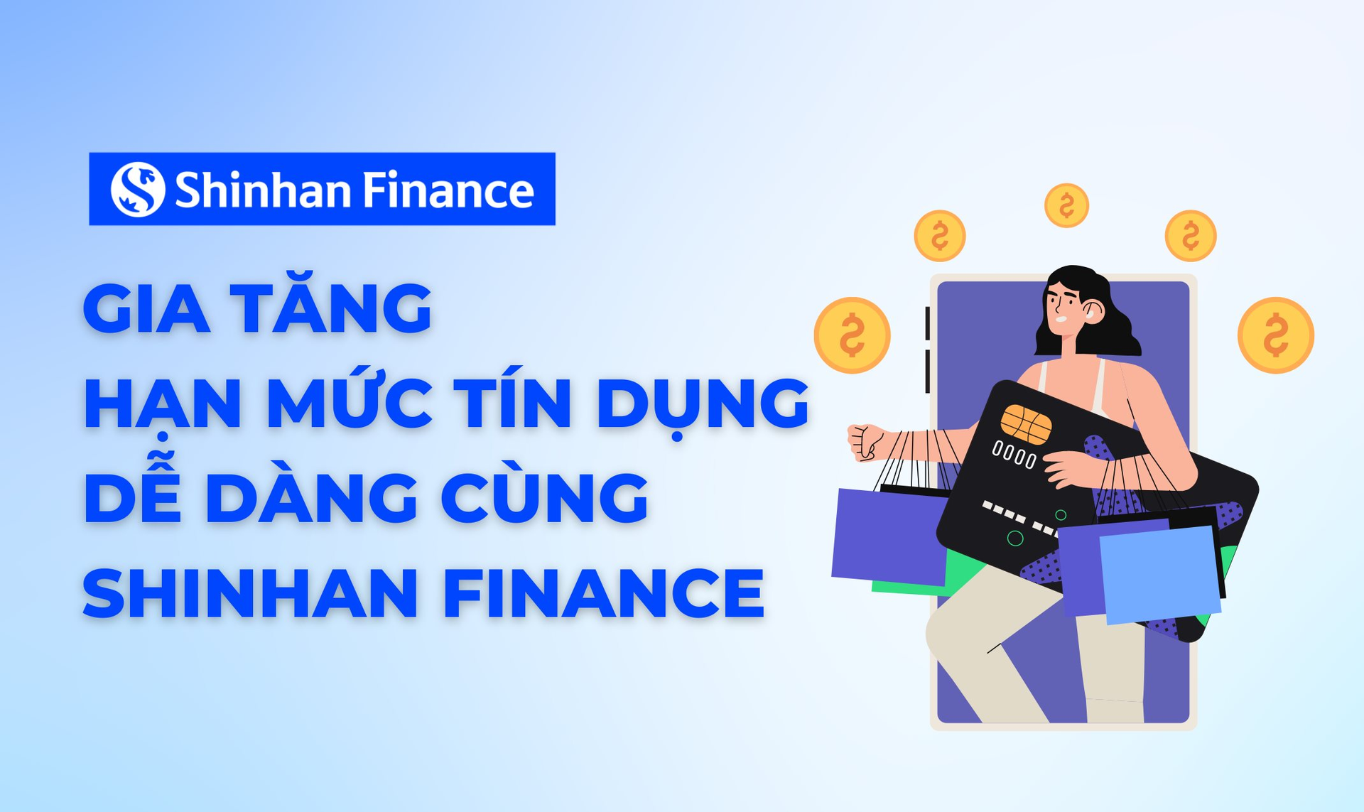 gia-tang-han-muc-tin-dung-de-dang-cung-shinhan-finance.png