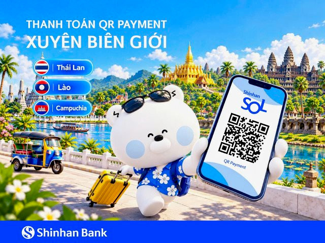ngan-hang-shinhan-tiep-tuc-mo-rong-thanh-toan-qr-tai-thai-lan-campuchia-va-lao.jpg
