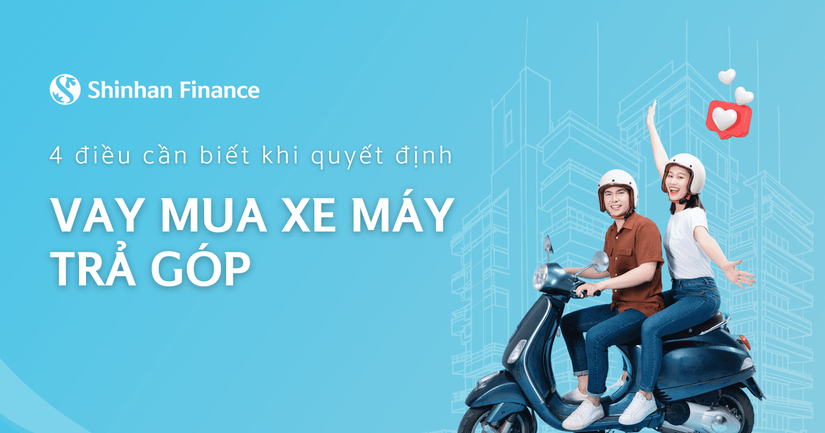VAY MUA XE TRẢ GÓP NGÂN HÀNG NÀO TỐT NHẤT HIỆN NAY