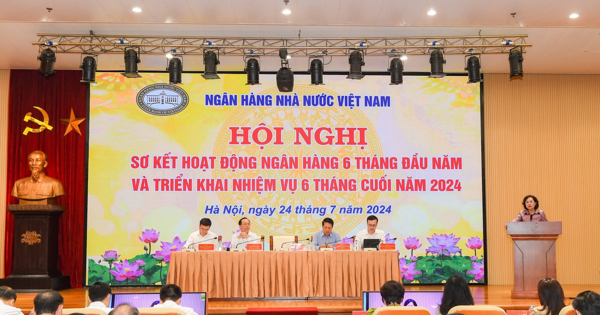 Ngành Ngân hàng sơ kết 6 tháng đầu năm, triển khai nhiệm vụ 6 tháng cuối năm 2024