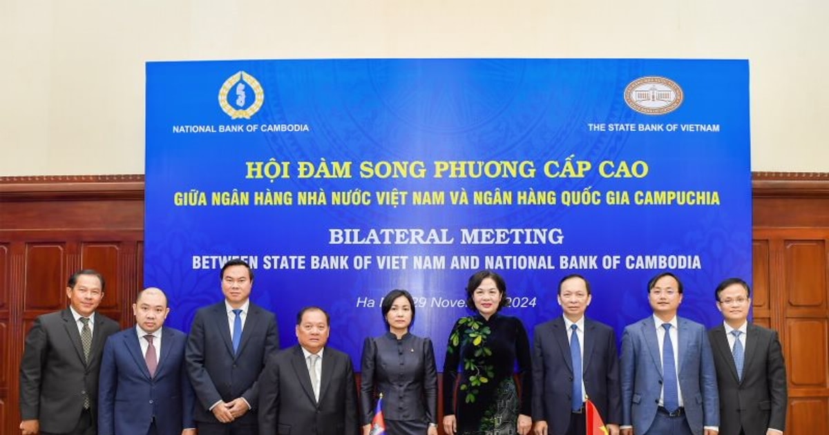 Hội đàm song phương giữa Ngân hàng Nhà nước Việt Nam và Ngân hàng Quốc gia Campuchia