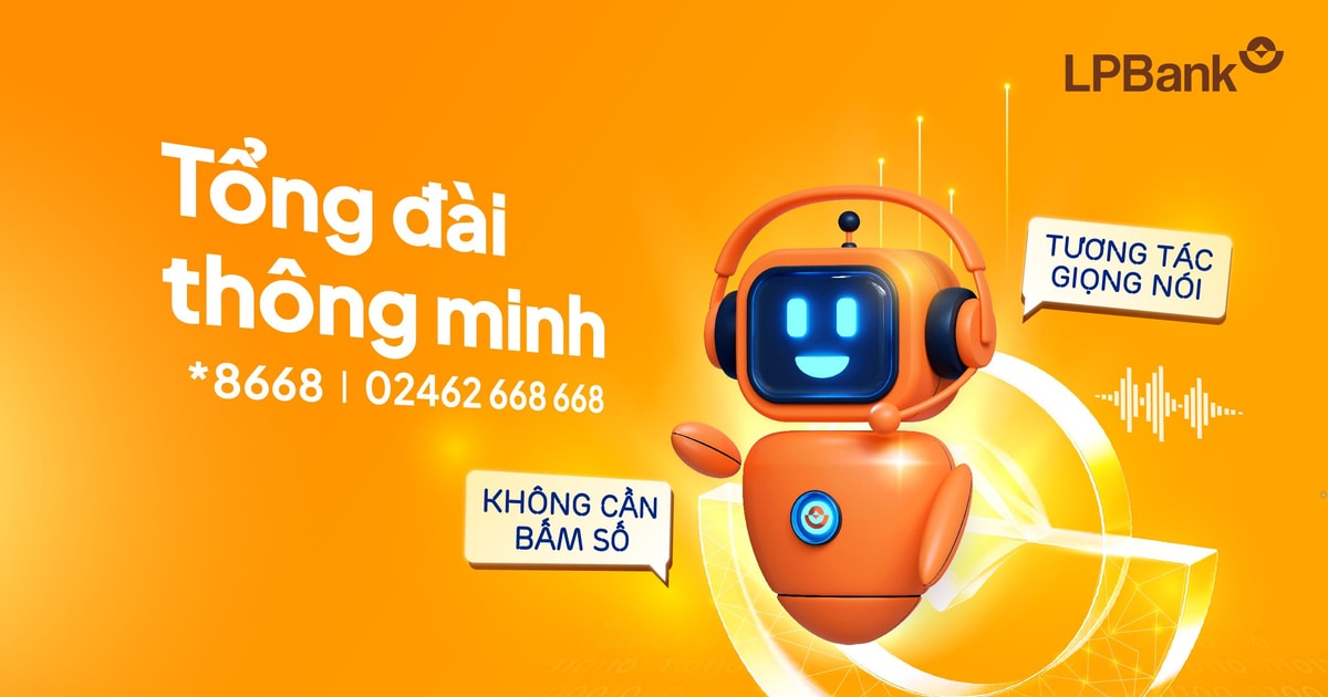 Tổng đài thông minh không phím bấm: Bước đột phá của LPBank trong kỷ nguyên số