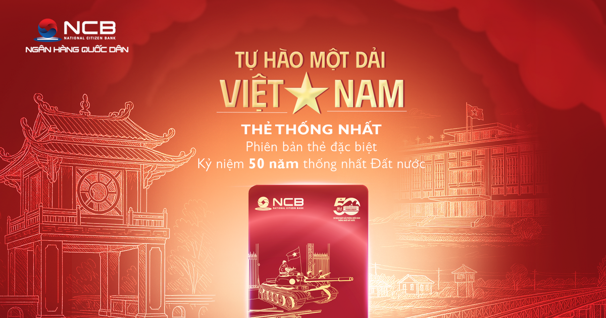 NCB “gây sốt” với thẻ Visa phiên bản giới hạn, kết nối giá trị lịch sử và tương lai