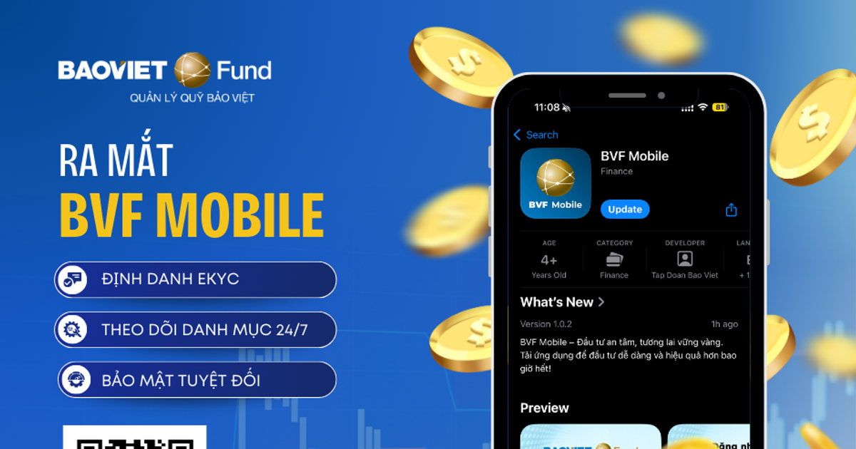 Baoviet Fund ra mắt ứng dụng đầu tư và giao dịch chứng chỉ quỹ thông minh BVF Mobile
