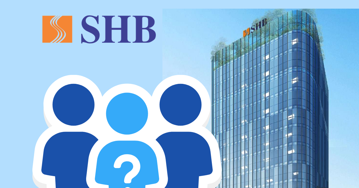 Lộ diện nhà đầu tư đăng ký mua 200 triệu cổ phiếu SHB