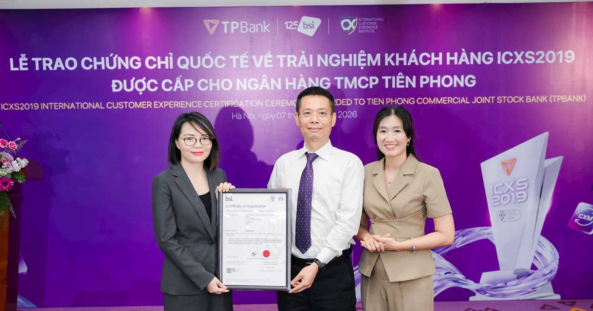 TPBank chính thức trở thành ngân hàng đầu tiên tại Việt Nam chinh phục được chứng chỉ Trải nghiệm khách hàng quốc tế ICXS2019