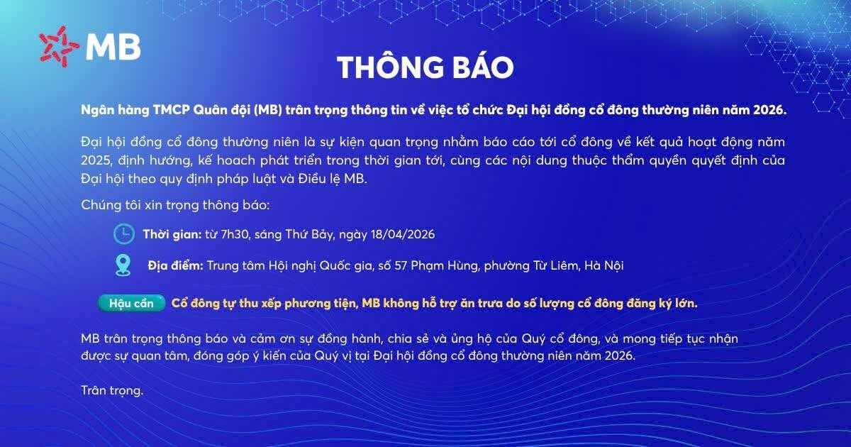 Số lượng cổ đông đăng ký dự ĐHĐCĐ lớn, MB ra thông báo liên quan đến công tác hậu cần