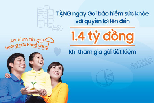 Gửi tiết kiệm nhận ngay gói bảo hiểm chăm sóc sức khỏe tại Sacombank