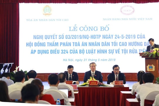 Công bố Nghị quyết hướng dẫn quy định về tội rửa tiền