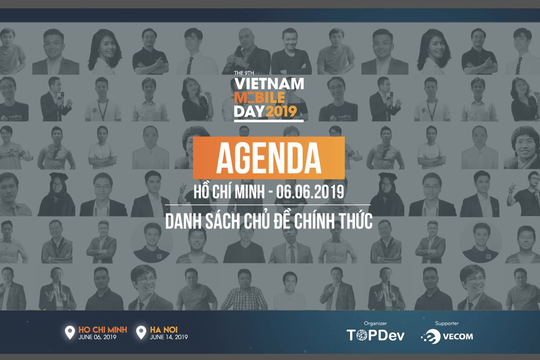 Chủ đề chính thức Vietnam Mobile Day 2019 tại TP. Hồ Chí Minh