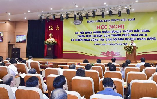 Những kết quả hoạt động ngân hàng 6 tháng đầu năm 2019.