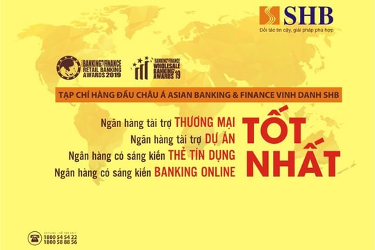 SHB được vinh danh 4 giải thưởng quốc tế uy tín