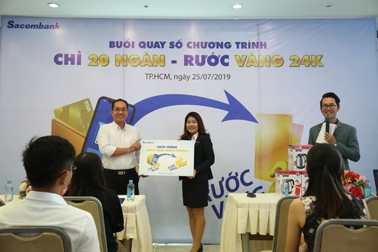 35 khách hàng đầu tiên trúng thưởng chương trình “Chỉ 20 ngàn – Rước vàng 24K” của Sacombank