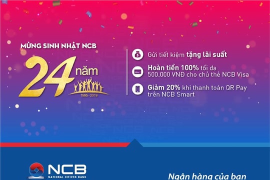 NCB tưng bừng ưu đãi mừng sinh nhật 24 năm