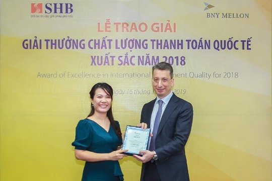 SHB khẳng định chất lượng thanh toán quốc tế xuất sắc 9 năm liên tiếp
