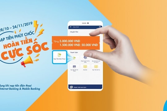 “Nạp tiền phút chốc – Hoàn tiền cực sốc” với Sacombank