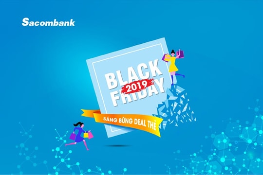 Chủ thẻ Sacombank hưởng nhiều ưu đãi khi mua sắm dịp Black Friday