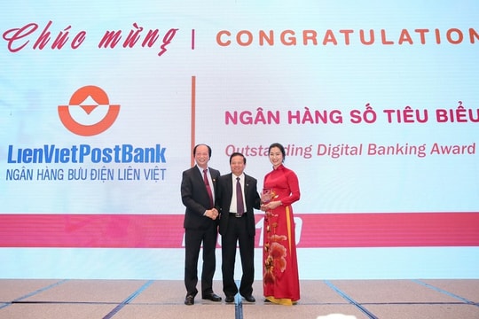 LienVietPostBank vinh dự nhận  giải thưởng “Ngân hàng Số Tiêu biểu”