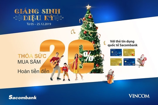 Chủ thẻ Sacombank sẽ được hoàn tiền đến 20% khi mua sắm tại Vincom
