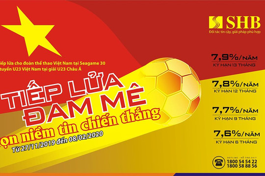 Tiếp lửa thể thao Việt Nam: SHB triển khai chương trình ưu đãi dành tặng người hâm mộ
