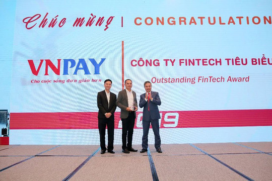 VNPAY vinh dự nhận giải thưởng công ty Fintech tiêu biểu năm 2019