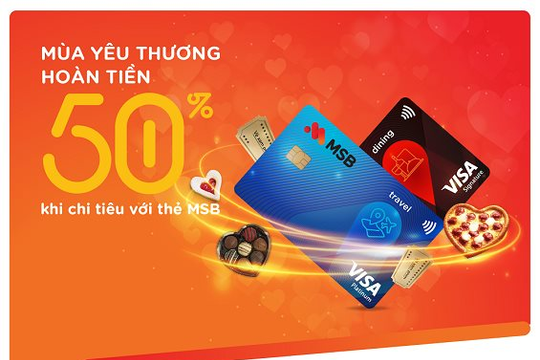 MSB hoàn tiền 50% khi chi tiêu thẻ quốc tế dịp 8/3