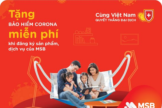 MSB tặng bảo hiểm Corona Guard và nước rửa tay miễn phí cho khách hàng
