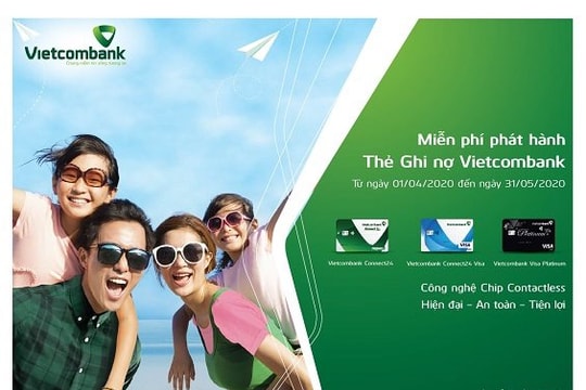 Vietcombank triển khai chương trình miễn phí phát hành thẻ ghi nợ năm 2020 