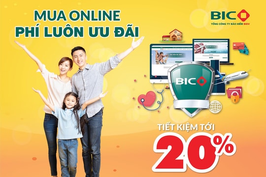 Tiết kiệm tới 20% khi mua bảo hiểm trực tuyến tại BIC