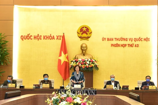 Kết luận phiên họp 43 của Ủy ban Thường vụ Quốc hội