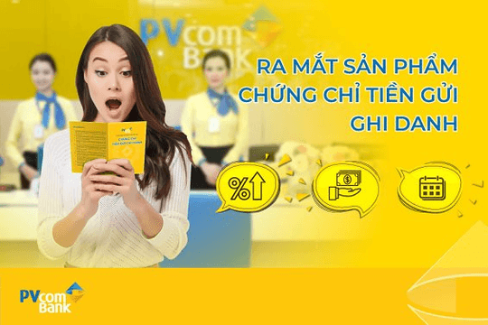 PVcomBank ra mắt sản phẩm nhận lãi cao ổn định thời gian dài