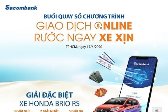 Sacombank tổ chức buổi quay số của chương trình “Giao dịch online – Rước ngay xe xịn”