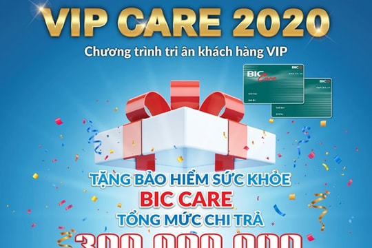 BIC triển khai chương trình tri ân VIP Care 2020