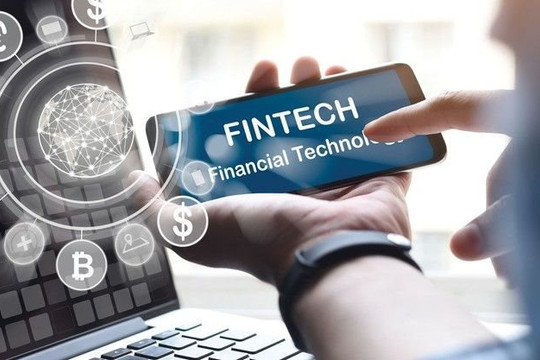 Fintech và những tác động tới thị trường dịch vụ tài chính Việt Nam