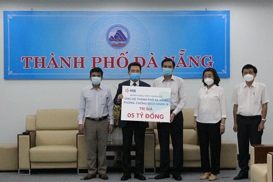 MB đồng hành cùng ngành Ngân hàng hỗ trợ TP. Đà Nẵng chống dịch Covid