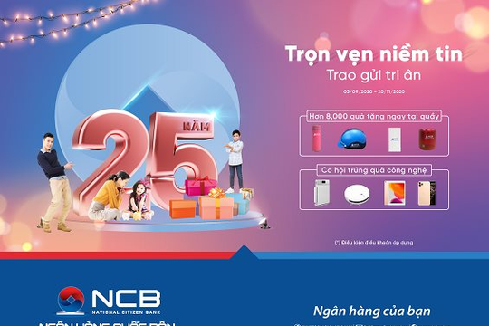 NCB dành hàng nghìn quà tặng cho khách hàng nhân dịp sinh nhật 25 năm