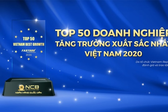  NCB lọt Top 50 Doanh nghiệp tăng trưởng xuất sắc nhất Việt Nam năm 2020
