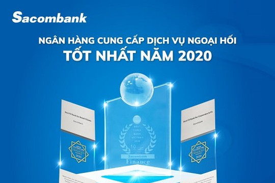Sacombank là ngân hàng cung cấp dịch vụ ngoại hối tốt nhất năm 2020