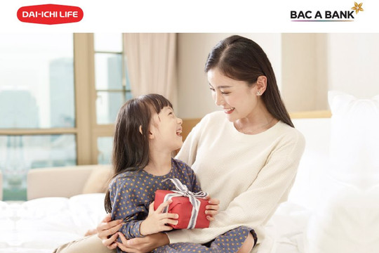 BAC A BANK tri ân khách hàng tham gia bảo hiểm nhân thọ Dai-ichi Life Việt Nam