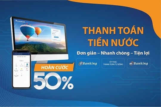 Sacombank triển khai chương trình khuyến mãi “Thanh toán tiền nước – Hoàn cước 50%”