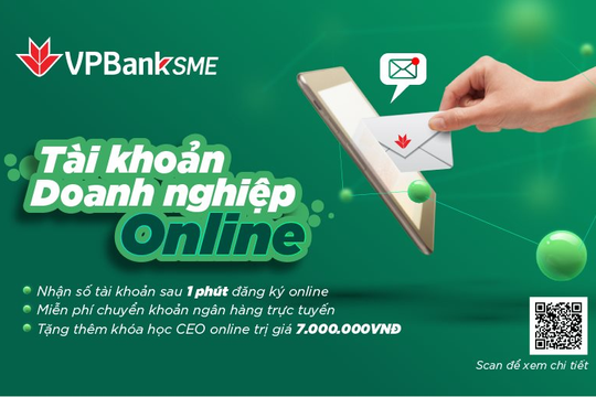 Mở tài khoản SME online chỉ trong một phút tại VPBank