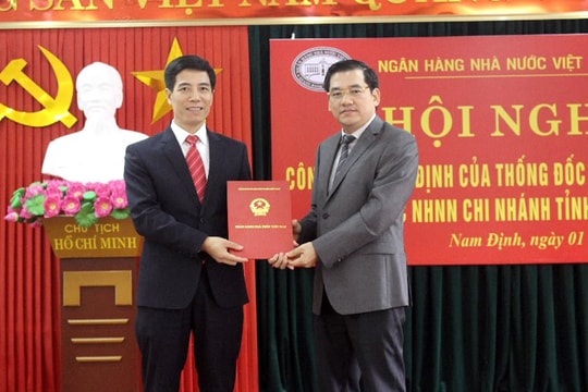 Bổ nhiệm Giám đốc NHNN Chi nhánh tỉnh Nam Định