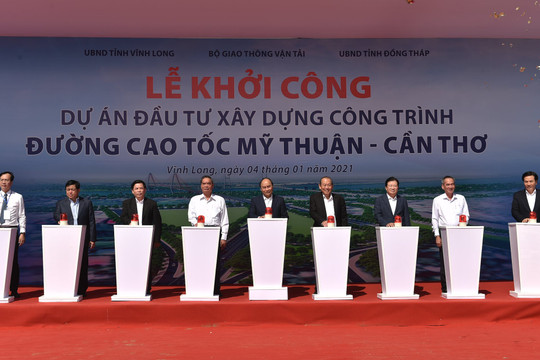 Khởi công xây dựng tuyến cao tốc Mỹ Thuận – Cần Thơ