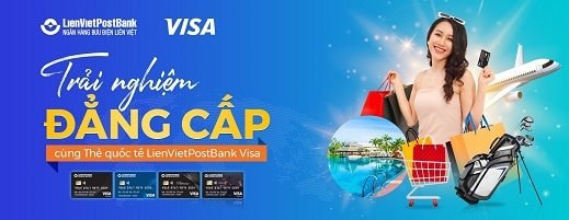 Ra mắt Thẻ quốc tế LienVietPostBank Visa
