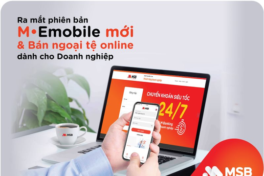 MSB ra mắt phiên bản M-emobile hoàn toàn mới cho khách hàng doanh nghiệp