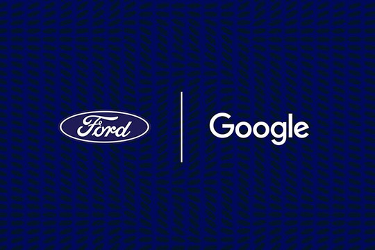 Ford Và Google bắt tay thúc đẩy quá trình đổi mới ngành công nghiệp ô tô