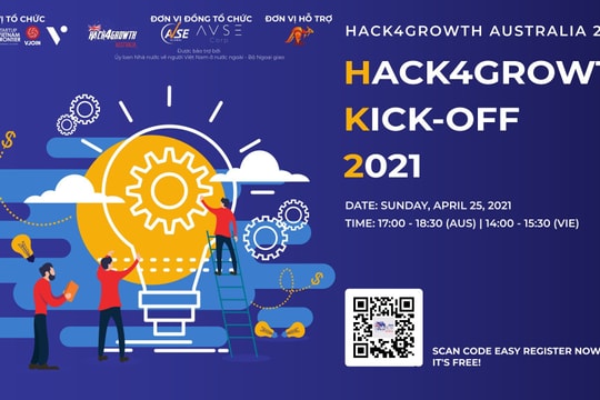 Hack4Growth Kick-off 2021 – sự kiện khởi động cho cuộc thi đổi mới sáng tạo toàn cầu
