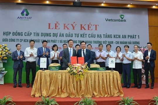 Vietcombank Hải Dương cấp tín dụng 1.200 tỷ đồng với Công ty CP KCN kỹ thuật cao An Phát 1