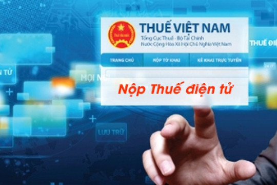 Quy định mới về giao dịch điện tử lĩnh vực thuế
