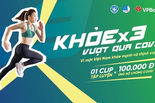 VPBank phát động chương trình “Khỏe x3 vượt qua Covid” gây quỹ phòng, chống dịch bệnh
